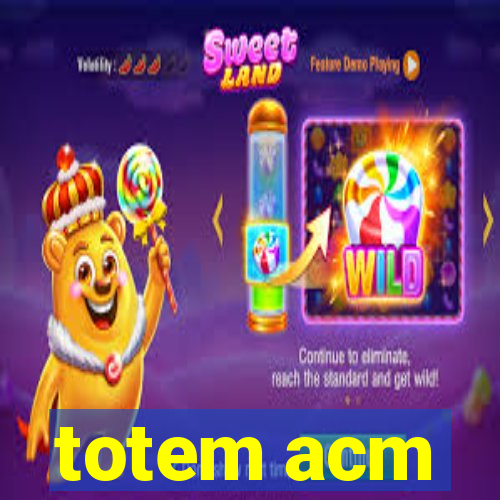 totem acm